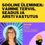 #40 Sooline üleminek: vaimne tervis, seadus ja arsti vastutus