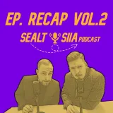 Ep. Recap vol.2 - ft. Argo Metsaru &amp; Thomas Tammus
