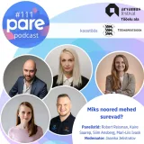 PARE Podcast #111 Arvamusfestival 2026 Tööelu ala: Miks noored mehed surevad?