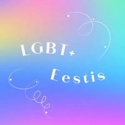 LGBT+ Eestis. Külas Eesti LGBT Ühing 