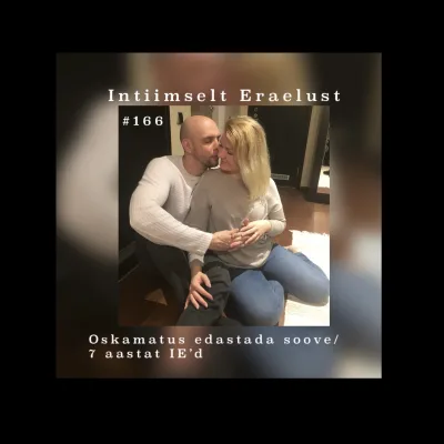 #166 Oskamatus edastada soove. 7 aastat IE'd.