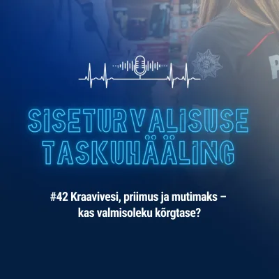 #42 Kraavivesi, priimus ja mutimaks – kas valmisoleku kõrgtase?