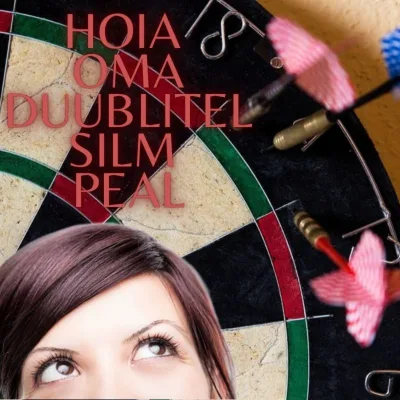 Hoia oma duublitel silm peal