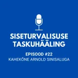 #22 Kahekõne Arnold Sinisaluga