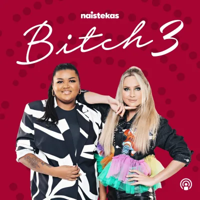BITCH 3 | Uus ja põnev episood koos Robert Sarvega on eetris eksklusiivselt videona Delfi Naistekas ja audiona Delfi Taskus.