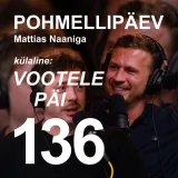 #136 | VOOTELE PÄI