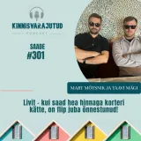 #301 | Livit - kui saad hea hinnaga korteri kätte, on flip juba õnnestunud!