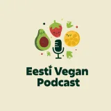 #62 Jesper &amp; Evelyn - Veganmessiga tagasi juurte juurde