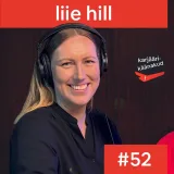 52. Liie Hill - keemiatudengist sadade insenerprojektide koordineerijaks