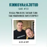 #293 | Algis ja Siim: 10 asja, mida oleks tahtnud teada ENNE kinnisvarasse investeerimist!