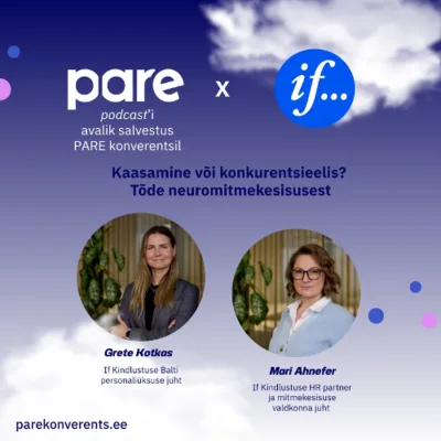 PARE Podcast #108 Kaasamine või konkurentsieelis? Tõde neuromitmekesisusest