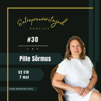 S2 E10 Pille Sõrmus X Väike Werrone kool ja Terve Pere Aed lasteaed