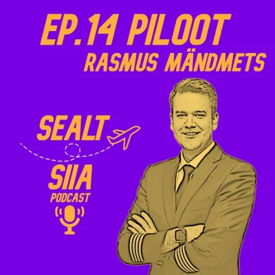 Ep.14 Piloot - Rasmus Mändmets
