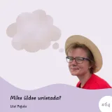 #64 Miks üldse unistada? Liisi Pajula