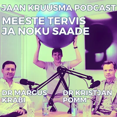 JKP [#18] Meeste tervis ja noku tervis - Uroloog Dr Margus Krabi ja meestearst Dr Kristjan Pomm