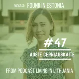 #47 Auste Cerniauskaite from podcast Living in Lithuania