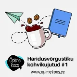 #138 Haridusvõrgustiku kohvikujutud - Tallinn