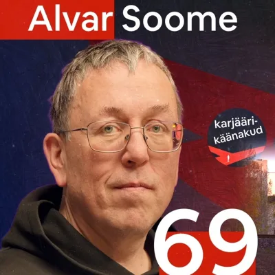 69. “Kasuta seda va mõtlemise värgendust” | Prusside lugemisest Rail Balticu IT juhiks (Alvar Soome)