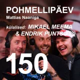 #150 | MIKAEL MEEMA &amp; ENDRIK PUNTSO (3)
