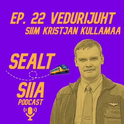 Ep. 22 Vedurijuht - Siim Kristjan Kullamaa