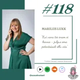 #118 Veebiäri Coach Mariliis Lukk -"Kui vana tee enam ei kanna – julgus oma potentsiaali ellu viia."