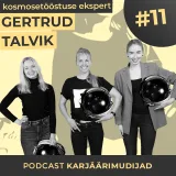 #11 Kosmosetööstuse ekspert Gertrud Talvik: hulljulgetest eluvalikutest ja astronaudiks kandideerimisest