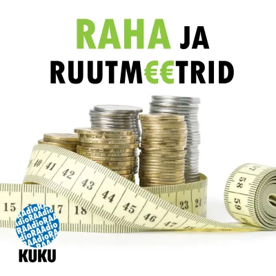 Raha ja ruutmeetrid 2021 Sügis 01-09-2021