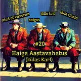 #20 Saade: Haige Aastavahetus (külas Karl)