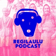 Regilaulu Podcast