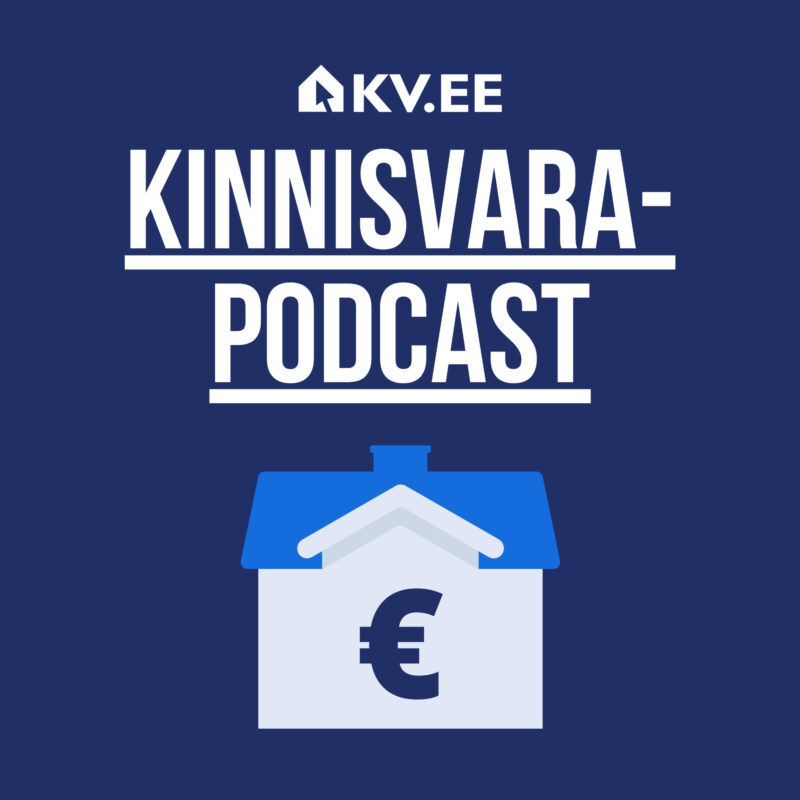 KV.EE kinnisvarapodcast